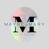 Maybe Mary? | Мария Быкова